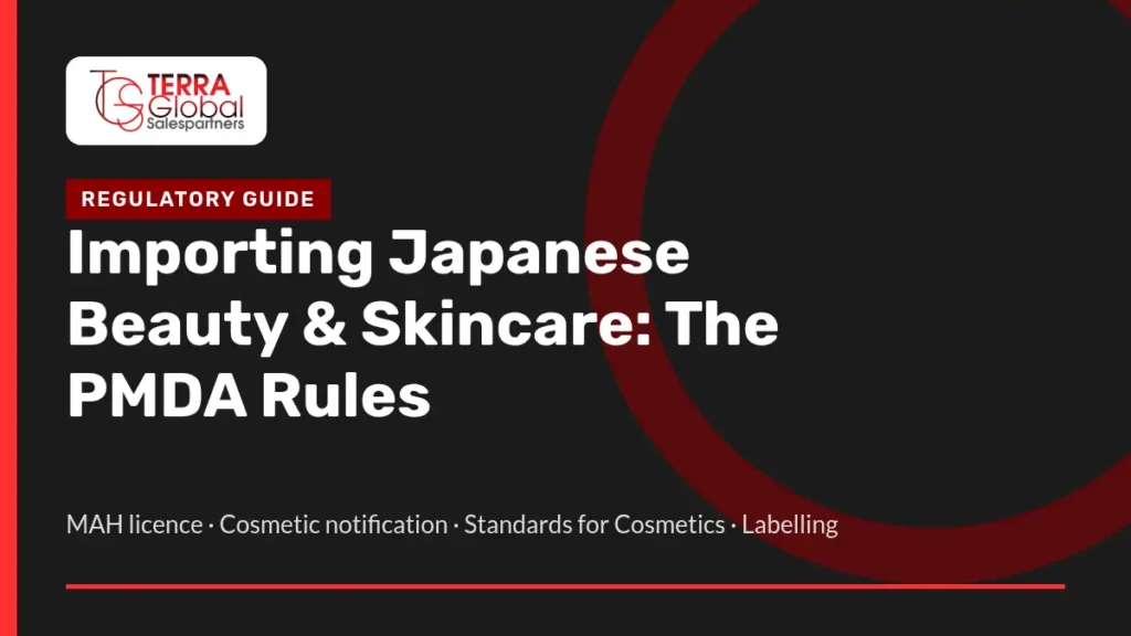 Featured graphic for a guide to the PMDA rules for importing Japanese beauty and skincare, with the Terra Global logo